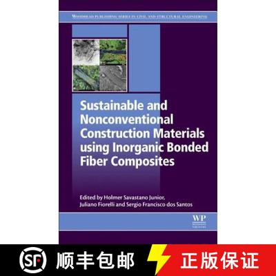 【3-4周达】Sustainable and Nonconventional Construction Materials Using Inorganic Bonded Fiber Compos... [9780081020012]