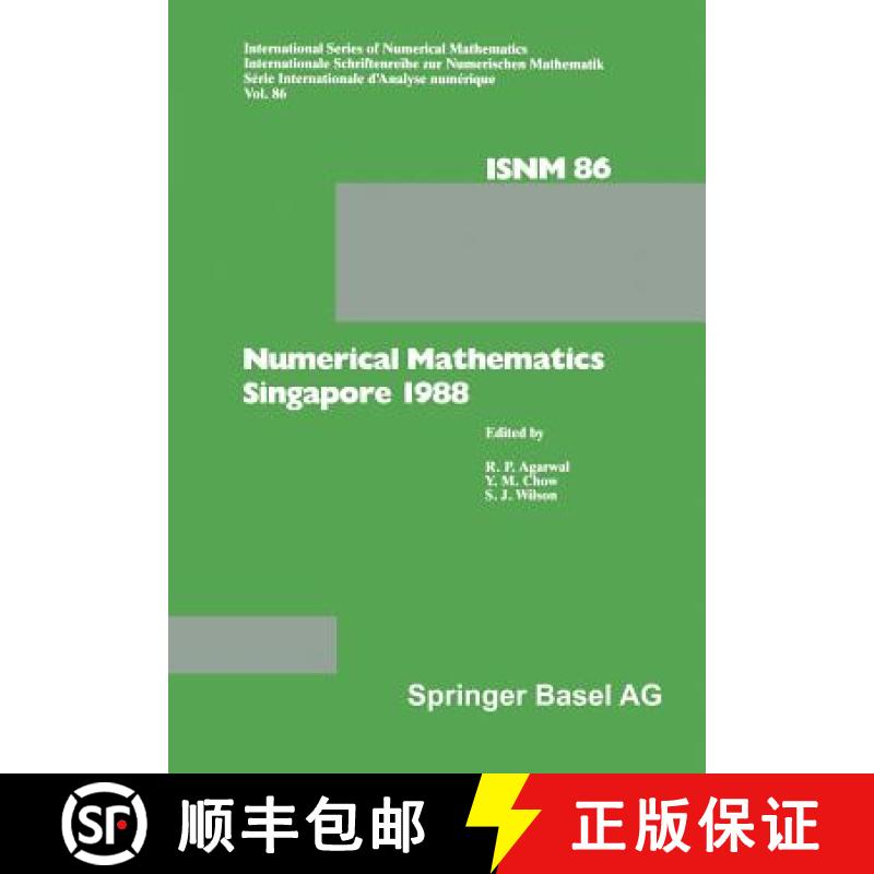 【3-4周达】Numerical Mathematics Singapore 1988: Proceedings of the International Conference on Numer... [9783764322557]