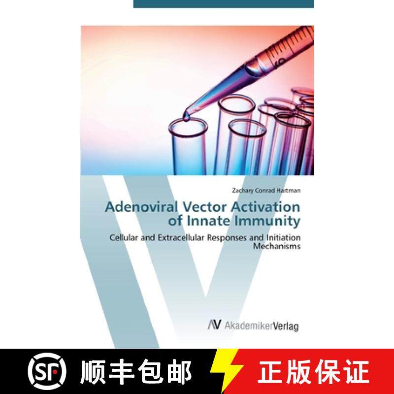 预订 Adenoviral Vector Activation of Innate Immunity [9783639452969]