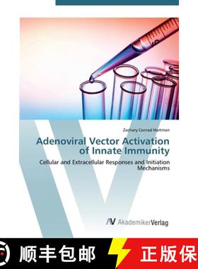 预订 Adenoviral Vector Activation of Innate Immunity [9783639452969]