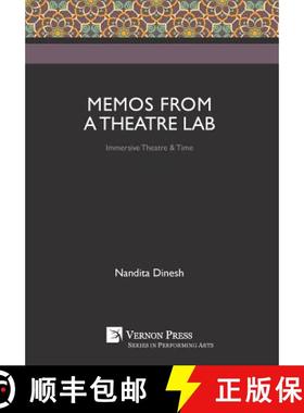 【3-4周达】Memos from a Theatre Lab: Immersive Theatre & Time [9781622734351]
