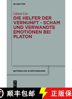 预订 Die Helfer Der Vernunft: Scham Und Verwandte Emotionen Bei Platon [9783110759662]