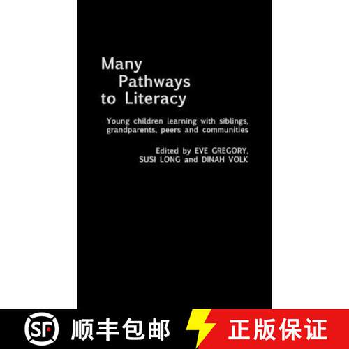 【3-4周达】精装 Many Pathways to Literacy : Young Children Learning with Siblings, Grandparents, Peer... [9780415306164]