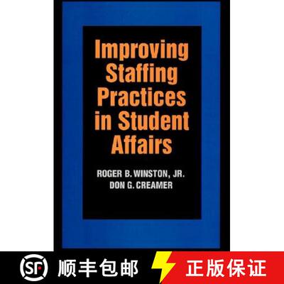 【3-4周达】Improving Staffing Practices In Student Affairs [Wiley教育学] [9780787908515]