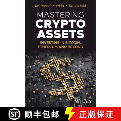 【3-4周达】Mastering Crypto Assets: Integrating Bitcoin, Ethereum and More Into Traditional Portfolios [9781394205394]