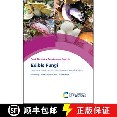 【3-4周达】精装 Edible Fungi : Chemical Composition, Nutrition and Health Effects [9781839164019]