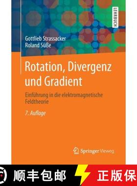 【3-4周达】Rotation, Divergenz und Gradient : Einführung in die elektromagnetische Feldtheorie [9783835102392]