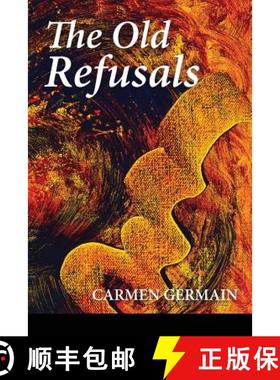 预订 The Old Refusals [9781936657445]