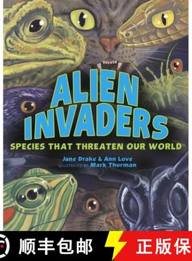 【3-4周达】Alien Invaders: Species That Threaten Our World [9781770495128]