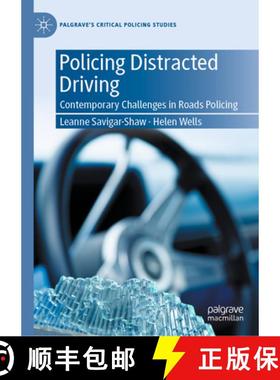 【3-4周达】Policing Distracted Driving : Contemporary Challenges in Roads Policing [9783031436574]