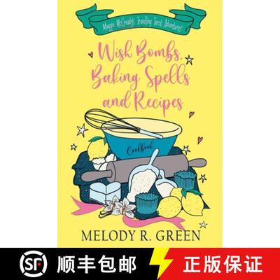 【3-4周达】Wish Bombs, Baking Spells and Recipes [9780645761917]