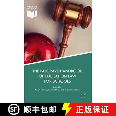 【3-4周达】The Palgrave Handbook of Education Law for Schools [9783030085292]