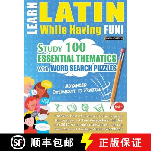 【3-4周达】Learn Latin While Having Fun! - Advanced: Intermediate to Practiced - Study 100 Essential ... [9798896708568]
