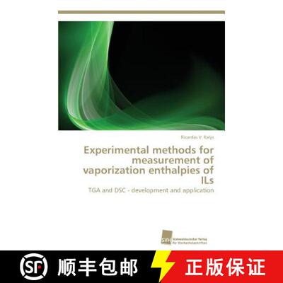 预订 Experimental methods for measurement of vaporization enthalpies of ILs [9783838129129]