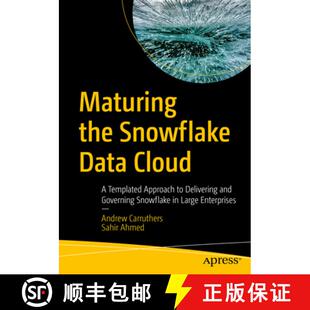 Data and Cloud Snowflake Maturing Governing Delivering Snowf... Approach the 4周达 9781484293393 Templated
