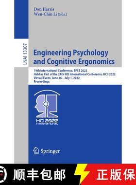 【3-4周达】Engineering Psychology and Cognitive Ergonomics: 19th International Conference, EPCE 2022,... [9783031060854]