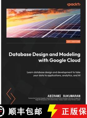 预订 Database Design and Modeling with Google Cloud: Learn database design and development to take yo... [9781804611456]