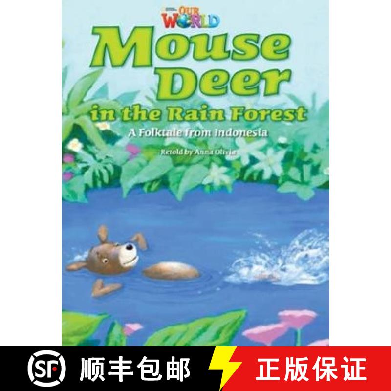 【3-4周达】Our World Readers: Mouse Deer in the Rain Forest: American English [9781133730569]