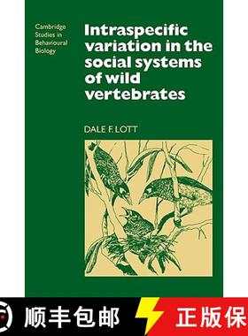 【3-4周达】Intraspecific Variation in the Social Systems of Wild Vertebrates: - Intraspecific Variati... [9780521115230]