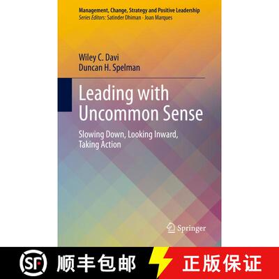 【3-4周达】精装 Leading with Uncommon Sense : Slowing Down, Looking Inward, Taking Action [9783030419707]