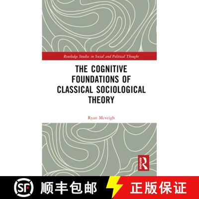 【3-4周达】The Cognitive Foundations of Classical Sociological Theory [9781032386232]