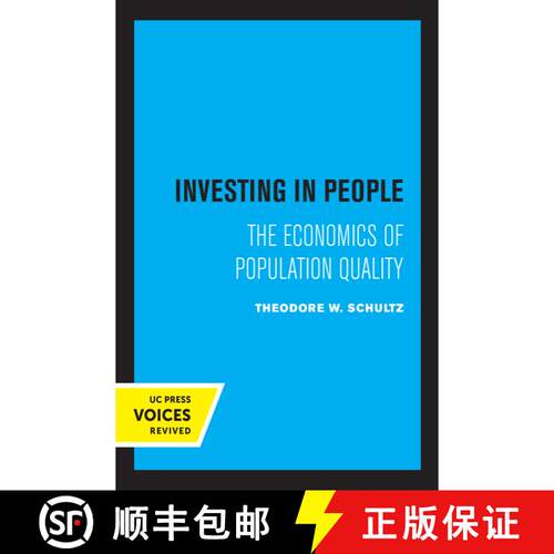 【3-4周达】精装 Investing in People – The Economics of Population Quality (First Edition) [9780520362918]