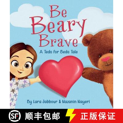 【3-4周达】精装 Be Beary Brave: A Teds for Beds Tale [9781733990639]
