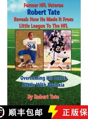 【3-4周达】Former NFL Veteran Robert Tate Reveals How He Made It From Little League to the NFL: Overc... [9780984459223]