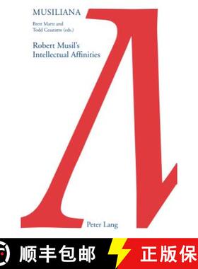 【3-4周达】Robert Musil's Intellectual Affinities [9783034321150]