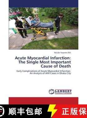 预订 Acute Myocardial Infarction: The Single Most Important Cause of Death [9783659379437]