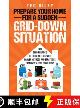 【3-4周达】Prepare Your Home for a Sudden Grid-Down Situation: Take Self-Reliance to the Next Level w... [9780645277463]