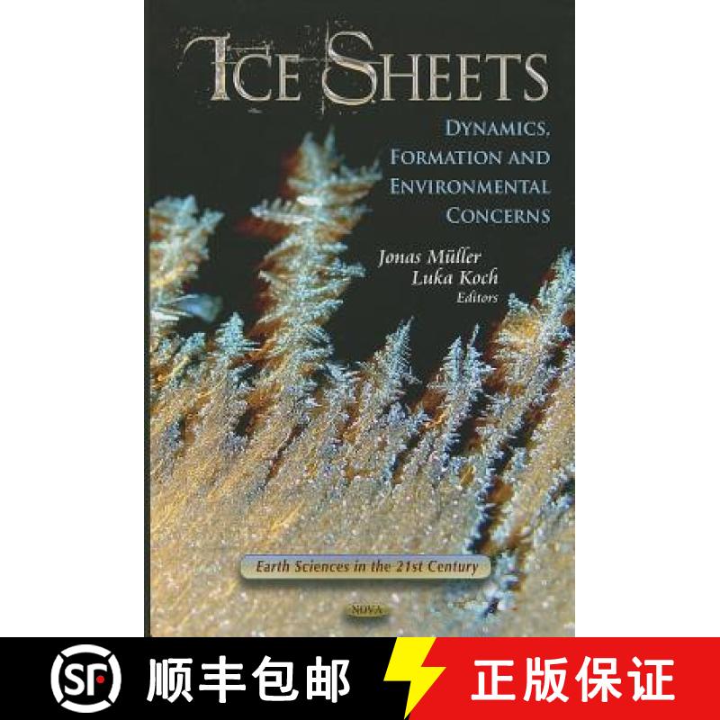 【3-4周达】Ice Sheets: Dynamics, Formation and Environmental Concerns [9781619423671]