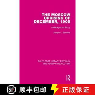 December Uprising 1905 Study The Background 4周达 9781138227385 Moscow