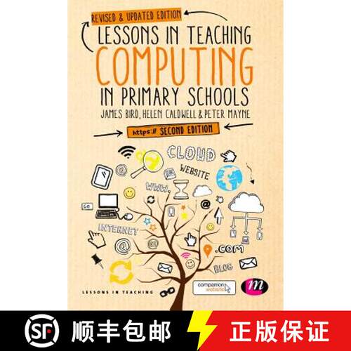 【3-4周达】Lessons in Teaching Computing in Primary Schools [9781473970410]