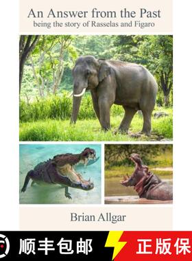 【3-4周达】An answer from the Past: being the story of Rasselas and Figaro [9781952326516]