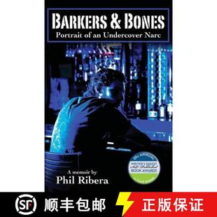 【3-4周达】Barkers & Bones: Portrait of an Undercover Narc [9780615462622]