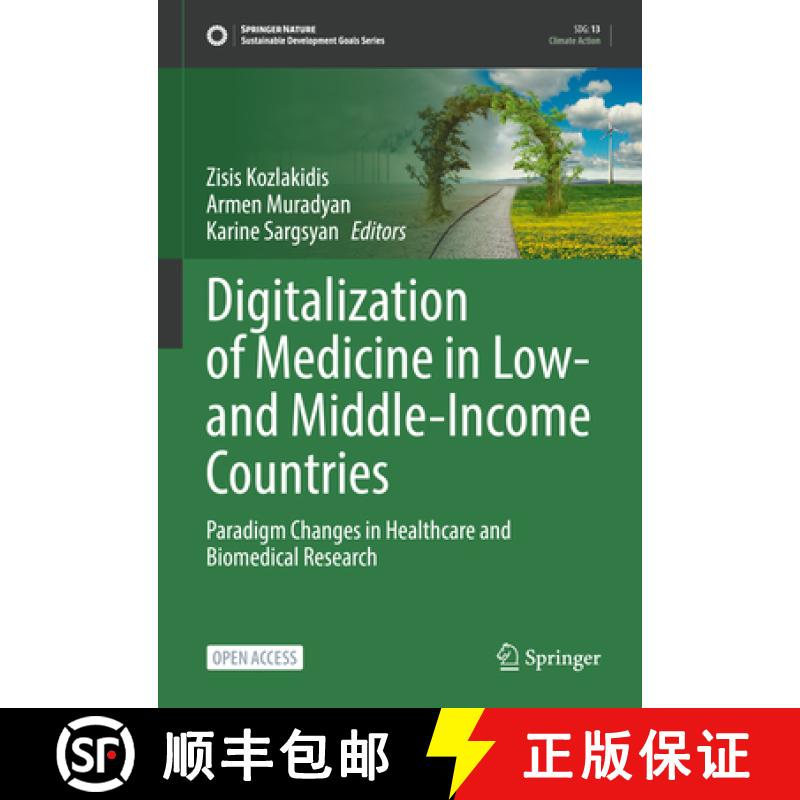 【4周达】Digitalization of Medicine in Low- And Middle-Income Countries: Paradigm Changes in Healthca... [9783031623318]