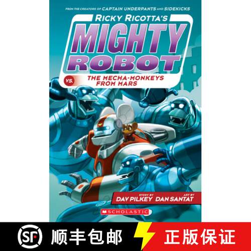 Ricky Ricotta's Mighty Robot vs. the Mecha-Monkeys from Mars (Ricky Ricotta's Mighty Robot #4): Volume 4 [9780545630122]