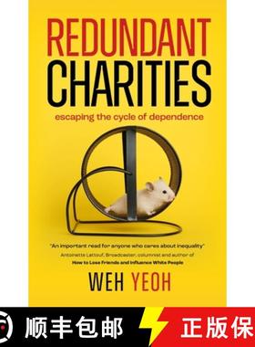 【3-4周达】Redundant Charities: Escaping the cycle of dependence [9780645728026]