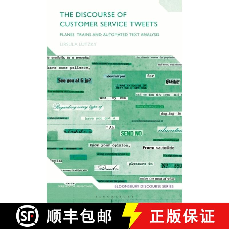 预订 The Discourse of Customer Service Tweets: Planes, Trains and Automated Text Analysis [9781350090682]