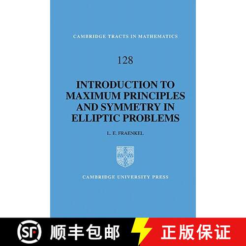 预订 精装 Introduction to Maximum Principles and Symmetry in Elliptic Problems: - An Introduction to ... [9780521461955]