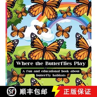 Play butterfly Butterflies Where habitats about fun more educational The book 3周达 9798330375103 and