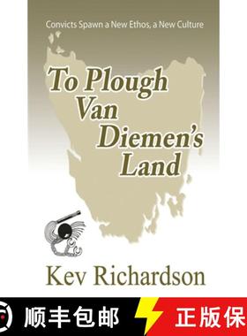 【3-4周达】To Plough Van Diemen's Land [9781597057004]