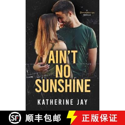 【3-4周达】Ain't No Sunshine: A Heartstrings Novella [9780645428520]