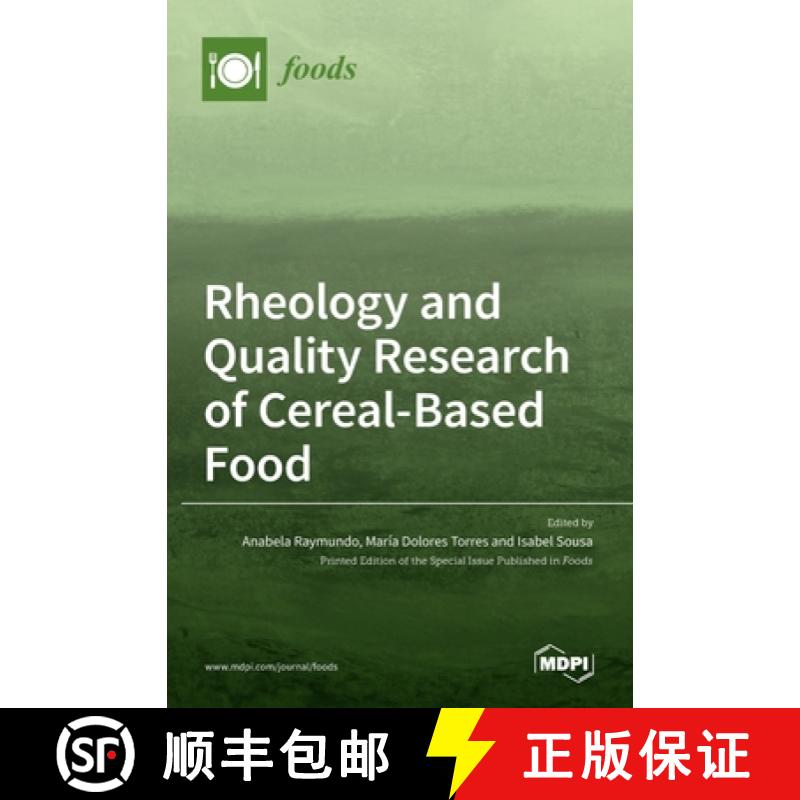 【2-3周达】Rheology and Quality Research of Cereal-Based Food [9783036505046]