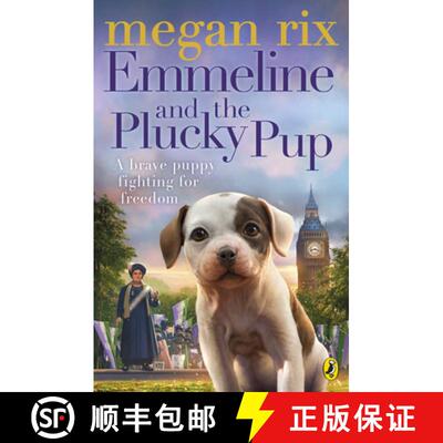 【3-4周达】Emmeline and the Plucky Pup [9780141385709]