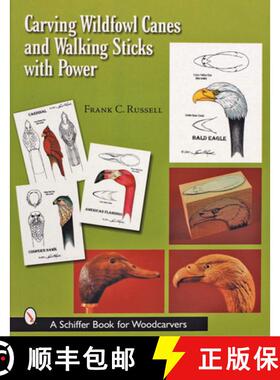 【3-4周达】Carving Wildfowl Canes and Walking Sticks with Power [9780764315893]