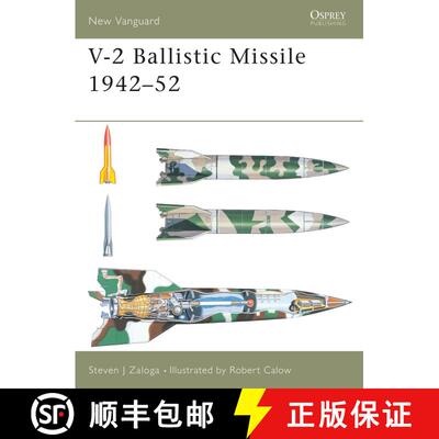 【3-4周达】V-2 Ballistic Missile 1942–52 [9781841765419]