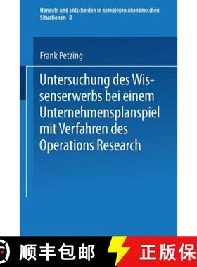 【3-4周达】Untersuchung Des Wissenserwerbs Bei Einem Unternehmensplanspiel Mit Verfahren Des Operatio... [9783790807158]