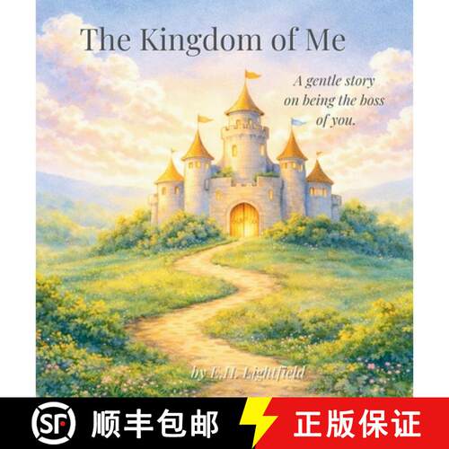 【3-4周达】精装 The Kingdom of Me: A gentle story on being the boss of you. [9781972932001]
